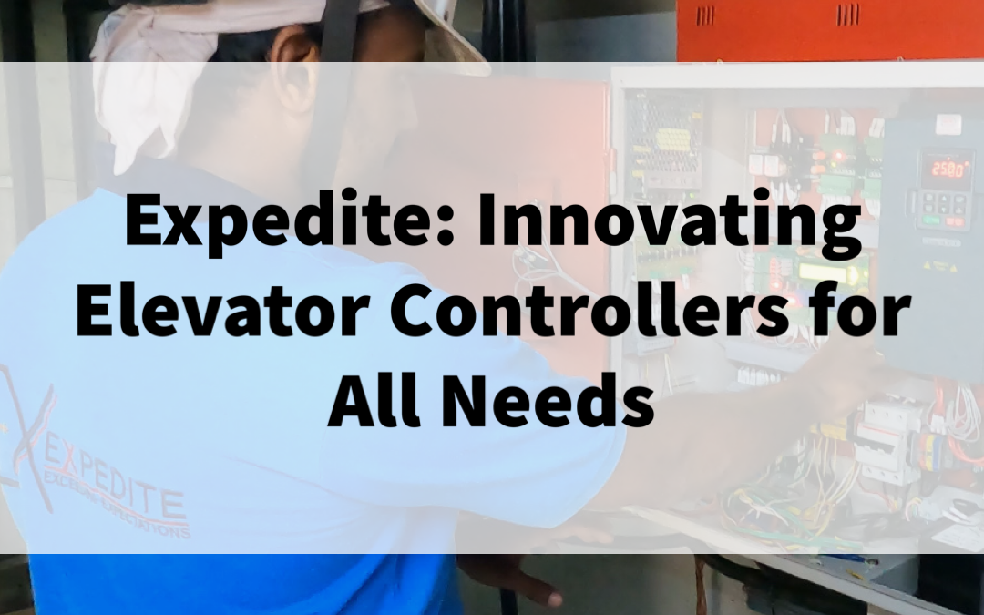Expedite – Pioneering Diversity and Innovation in Elevator Controllers